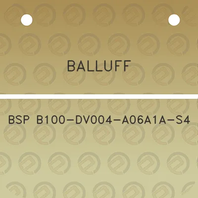 balluff-bsp-b100-dv004-a06a1a-s4