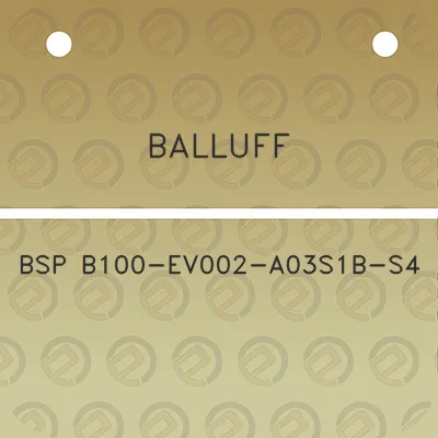 balluff-bsp-b100-ev002-a03s1b-s4