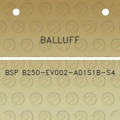 balluff-bsp-b250-ev002-a01s1b-s4