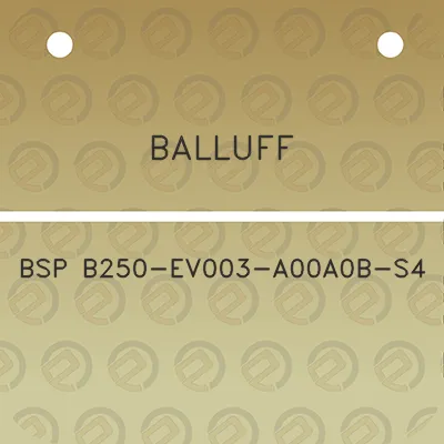 balluff-bsp-b250-ev003-a00a0b-s4