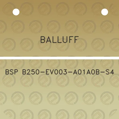 balluff-bsp-b250-ev003-a01a0b-s4