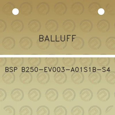 balluff-bsp-b250-ev003-a01s1b-s4