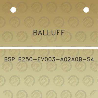 balluff-bsp-b250-ev003-a02a0b-s4