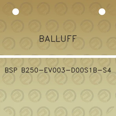 balluff-bsp-b250-ev003-d00s1b-s4