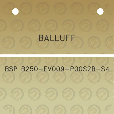 balluff-bsp-b250-ev009-p00s2b-s4