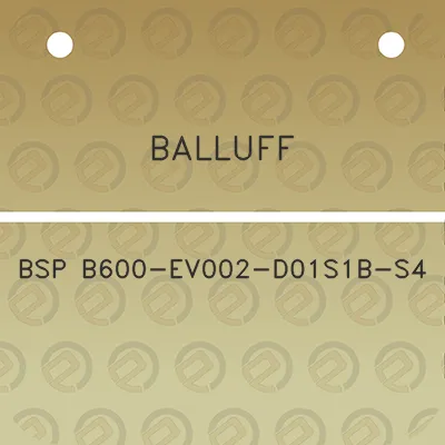 balluff-bsp-b600-ev002-d01s1b-s4