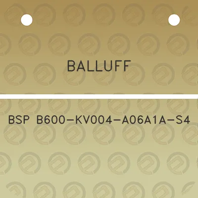 balluff-bsp-b600-kv004-a06a1a-s4