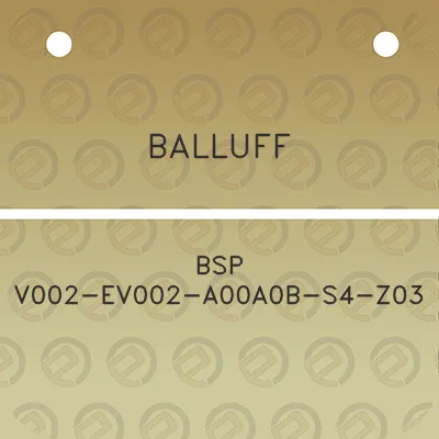 balluff-bsp-v002-ev002-a00a0b-s4-z03