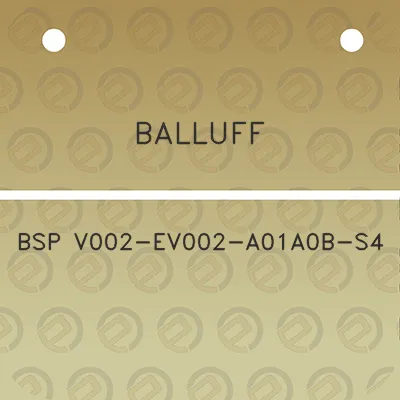 balluff-bsp-v002-ev002-a01a0b-s4