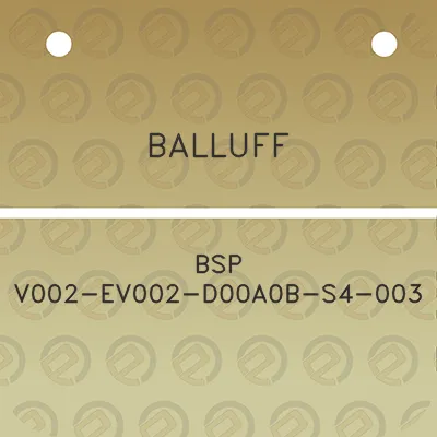 balluff-bsp-v002-ev002-d00a0b-s4-003