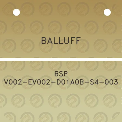 balluff-bsp-v002-ev002-d01a0b-s4-003