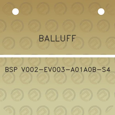 balluff-bsp-v002-ev003-a01a0b-s4