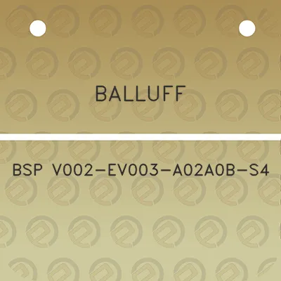 balluff-bsp-v002-ev003-a02a0b-s4