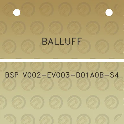 balluff-bsp-v002-ev003-d01a0b-s4