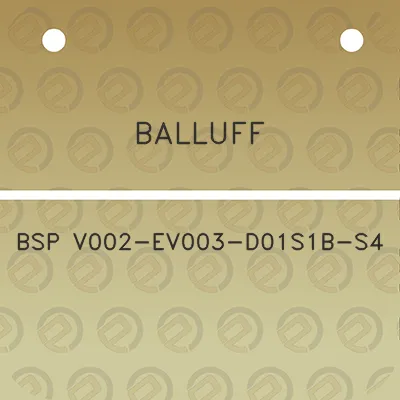 balluff-bsp-v002-ev003-d01s1b-s4