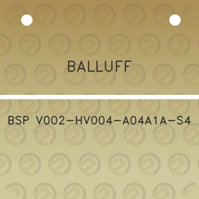 balluff-bsp-v002-hv004-a04a1a-s4