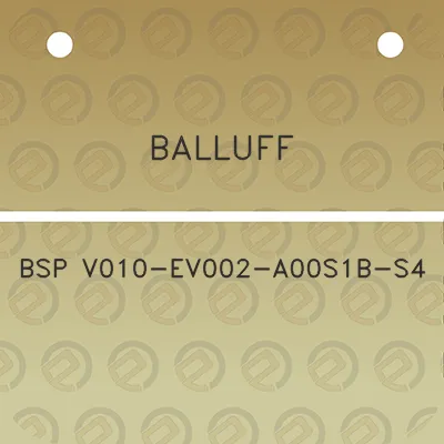 balluff-bsp-v010-ev002-a00s1b-s4