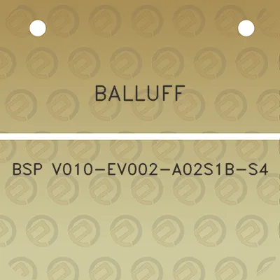 balluff-bsp-v010-ev002-a02s1b-s4