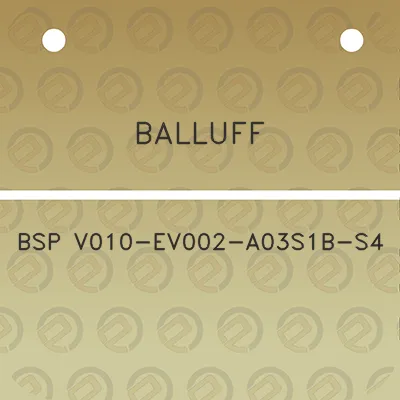 balluff-bsp-v010-ev002-a03s1b-s4