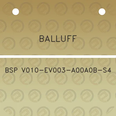 balluff-bsp-v010-ev003-a00a0b-s4