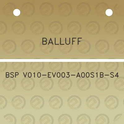 balluff-bsp-v010-ev003-a00s1b-s4