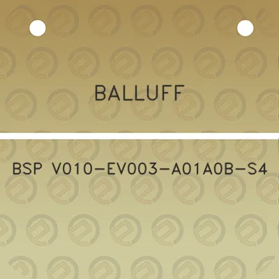 balluff-bsp-v010-ev003-a01a0b-s4