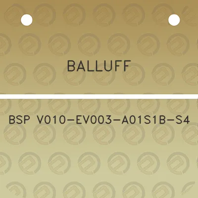 balluff-bsp-v010-ev003-a01s1b-s4