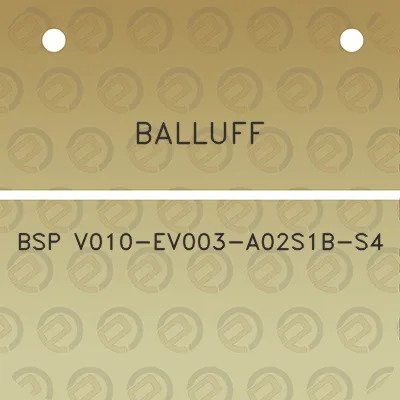 balluff-bsp-v010-ev003-a02s1b-s4