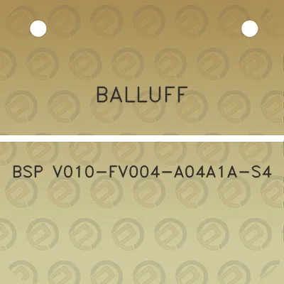 balluff-bsp-v010-fv004-a04a1a-s4