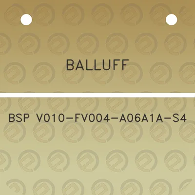 balluff-bsp-v010-fv004-a06a1a-s4