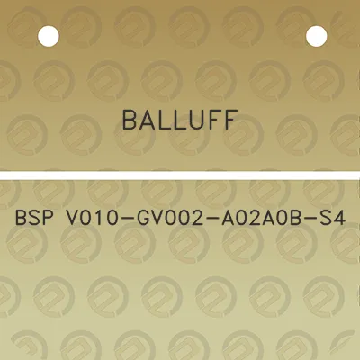 balluff-bsp-v010-gv002-a02a0b-s4