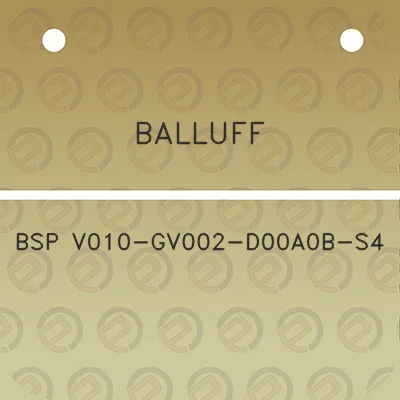 balluff-bsp-v010-gv002-d00a0b-s4