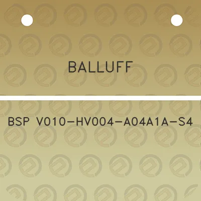 balluff-bsp-v010-hv004-a04a1a-s4