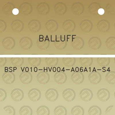 balluff-bsp-v010-hv004-a06a1a-s4