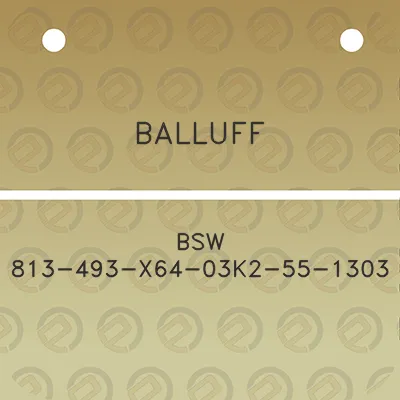 balluff-bsw-813-493-x64-03k2-55-1303