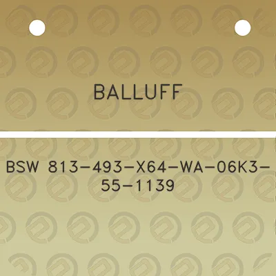 balluff-bsw-813-493-x64-wa-06k3-55-1139