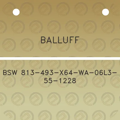 balluff-bsw-813-493-x64-wa-06l3-55-1228