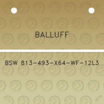 balluff-bsw-813-493-x64-wf-12l3