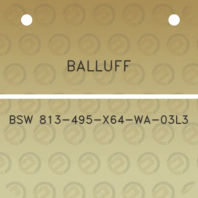 balluff-bsw-813-495-x64-wa-03l3