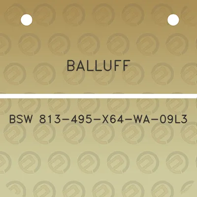 balluff-bsw-813-495-x64-wa-09l3