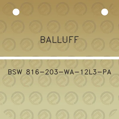 balluff-bsw-816-203-wa-12l3-pa