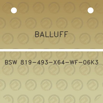 balluff-bsw-819-493-x64-wf-06k3