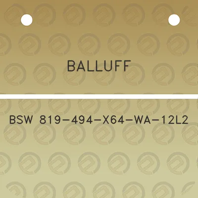 balluff-bsw-819-494-x64-wa-12l2