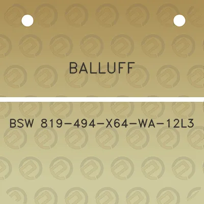 balluff-bsw-819-494-x64-wa-12l3