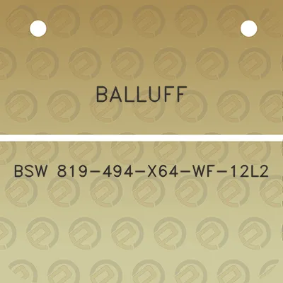 balluff-bsw-819-494-x64-wf-12l2