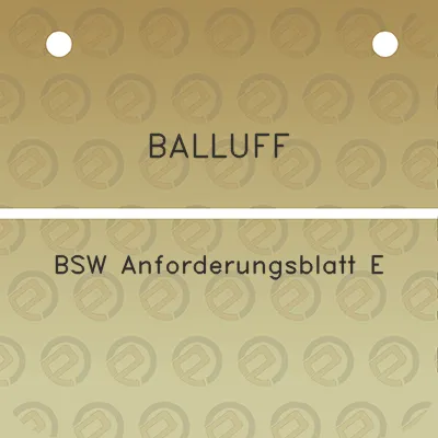 balluff-bsw-anforderungsblatt-e