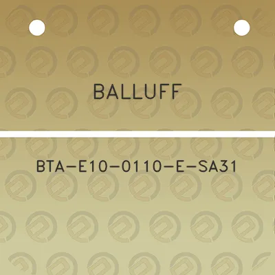 balluff-bta-e10-0110-e-sa31