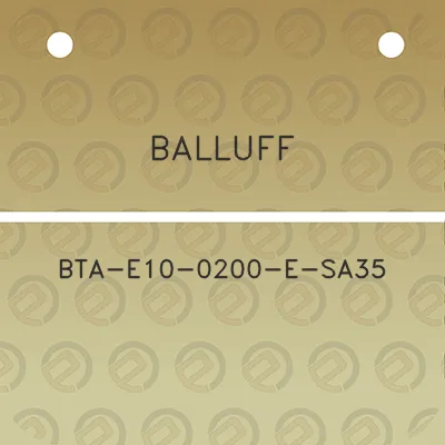 balluff-bta-e10-0200-e-sa35