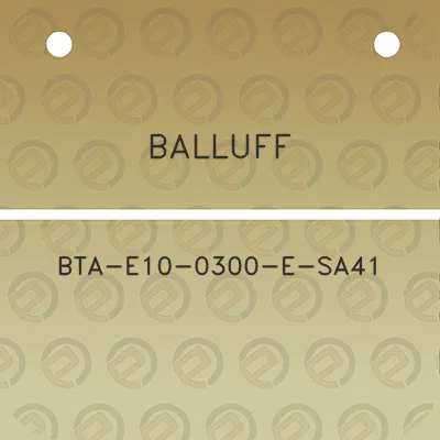 balluff-bta-e10-0300-e-sa41