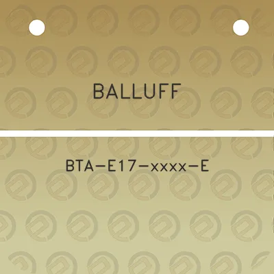 balluff-bta-e17-xxxx-e